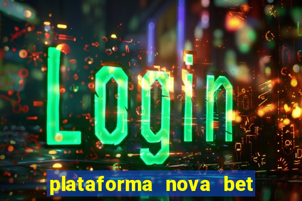 plataforma nova bet de 5 reais